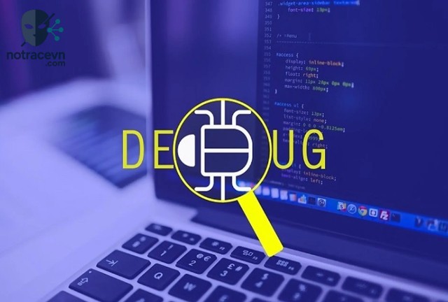 Debugging giúp tạo ra phần mềm ổn định, đáng tin cậy và hoạt động chính xác.